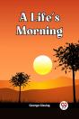 A Life'S Morning (Edition2023) - Preview