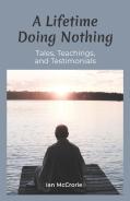 A Lifetime Doing Nothing