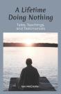 A Lifetime Doing Nothing - Preview