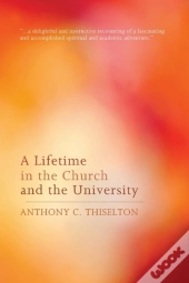 A Lifetime In The Church And The Univers