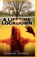 A Lifetime Lockdown
