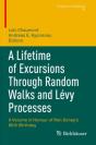 A Lifetime Of Excursions Through Random Walks And Levy Processes - Preview