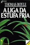 A Liga da Estufa Fria
