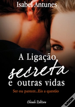 Capa do artigo A Ligação Secreta e Outras Vidas