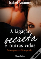 Capa do artigo A Ligação Secreta e Outras Vidas