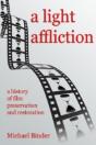 A Light Affliction: A History Of Film Pr - Preview