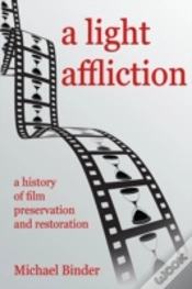 Capa do artigo A Light Affliction: A History Of Film Pr