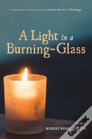 A Light In A Burning-Glass