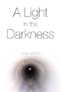 A Light In The Darkness - Preview