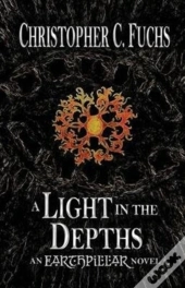 A Light In The Depths: An Earthpillar No