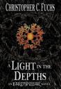 A Light In The Depths: An Earthpillar No - Preview