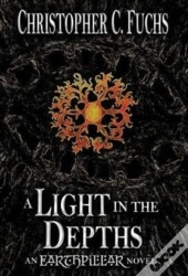 A Light In The Depths: An Earthpillar No