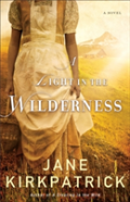 A Light In The Wilderness Â€“ A Novel