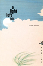 A Light Left On - Preview
