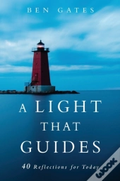 A Light That Guides: 40 Reflections For