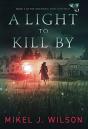 A Light To Kill By - Preview