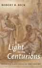 A Light To The Centurions - Preview