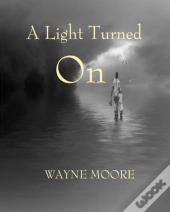 A Light Turned On: A Collection Of Songs