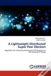 Capa do artigo A Lightweight Distributed Super Peer Election