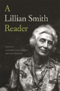 A Lillian Smith Reader - Preview