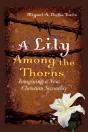A Lily Among The Thorns - Preview