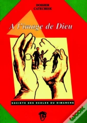 À L'Image De Dieu : Livre Du Catéchète