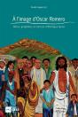 A L'Image D'Oscar Romero ; Héros, Prophètes Et Martyrs D'Amérique Latine - Preview