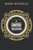 A Limited Season