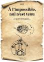 À L'Impossible, Nul M'Est Tenu - Preview