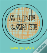 A Line Can Be...