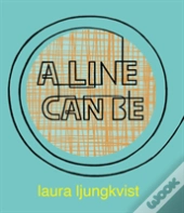 A Line Can Be...