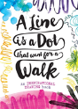 A Line Is A Dot That Went For A Walk - Preview