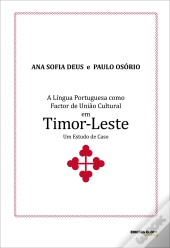 A Língua Portuguesa como Factor de União Cultural em Timor-Leste