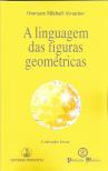A Linguagem das Figuras Geométricas