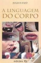 A Linguagem do Corpo