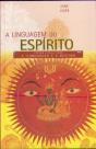 A Linguagem do Espírito - Preview