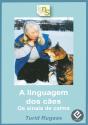 A Linguagem Dos Cães - Preview