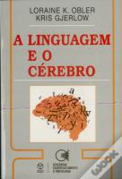 A Linguagem e o Cérebro