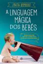 A Linguagem Mágica dos Bebés - Preview