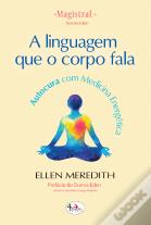 A Linguagem que o Corpo Fala