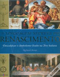 A Linguagem Secreta do Renascimento