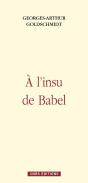 A L'Insu De Babel - Preview