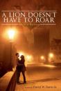 A Lion Doesn'T Have To Roar - Preview