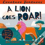 A Lion Goes Roar!