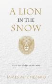 A Lion In The Snow