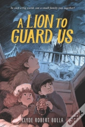A Lion To Guard Us
