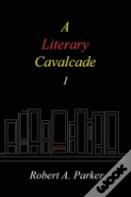 A Literary Cavalcade-I