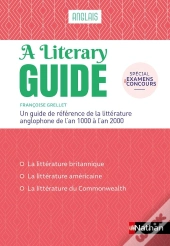 A Literary Guide ; Anglais ; Un Guide De Référence De La Littérature Anglophone De L'An 1000 À 2000 (Édition 2018)