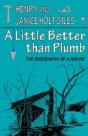 A Little Better Than Plumb - Preview
