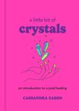 A Little Bit Of Crystals